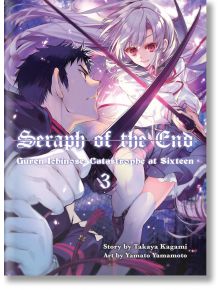 Seraph of the End, 3  Guren Ichinose Catastrophe at Sixteen - Takaya Kagami - Vertical Comics - 5655 - 9781942993742