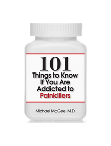 101 Things to Know if You Are Addicted to Painkillers - 9781943886944