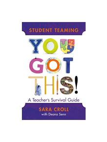 Student Teaming: You Got This! - 9781943920518