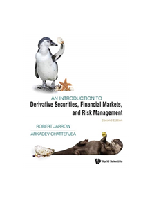 Introduction To Derivative Securities, Financial Markets, And Risk Management, An - 9781944659554