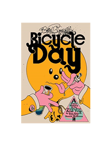 Brian Blomerth's Bicycle Day - 9781944860240