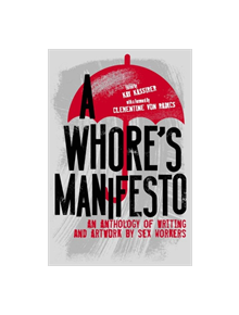 A Whore's Manifesto - 9781944934897