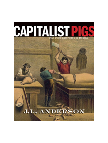 Capitalist Pigs - 9781946684738