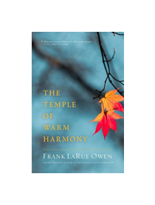 The Temple of Warm Harmony - 9781947003446