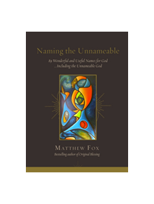 Naming the Unnameable - 9781947003941