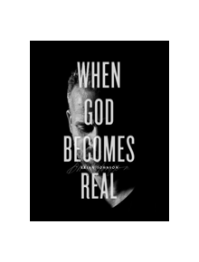 When God Becomes Real - 9781947165571