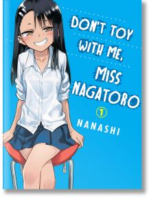 Don't Toy With Me Miss Nagatoro, Vol. 1 - Nanashi - Vertical Comics - 5655 - 9781947194861