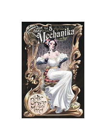 Lady Mechanika, Vol. 5: La Belle Dame Sans Merci - 9781949328011