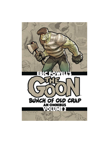 The Goon: Bunch of Old Crap Volume 2 - 9781949889932