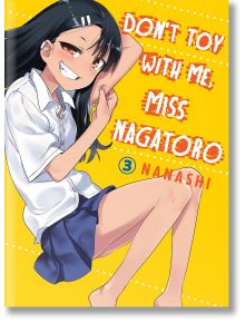 Don't Toy With Me, Miss Nagatoro, Vol. 3 - Nanashi - Kodansha Comics - 5655 - 9781949980103