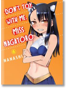 Don`t Toy With Me, Miss Nagatoro, volume 6