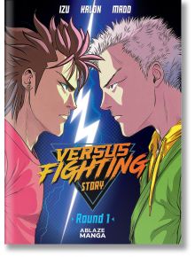 Versus Fighting Story, Vol. 1 - Izu - Ablaze - 5655 - 9781950912377