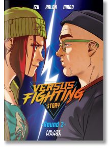 Versus Fighting Story, Vol. 2 - Izu - Ablaze - 5655 - 9781950912568