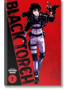 Black Torch, Vol. 1 - Tsuyoshi Takaki - Viz Media - 9781974700462