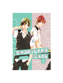 Shortcake Cake, Vol. 6 - 9781974700660