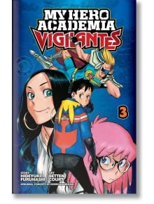 My Hero Academia: Vigilantes, Vol. 3