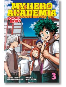 My Hero Academia: School Briefs, Vol. 3