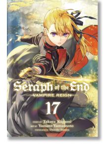 Seraph of the End, Vol. 17 - Takaya Kagami - Viz Media - 9781974707812