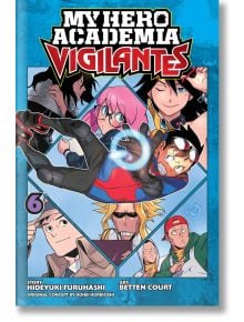 My Hero Academia Vigilantes, Vol. 6