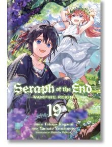 Seraph of the End, Vol. 19 - Takaya Kagami - Viz Media - 9781974710645