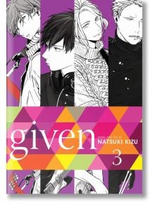 Given, Vol. 3 - Natsuki Kizu - Viz Media - 9781974711840