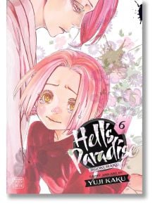 Hell's Paradise: Jigokuraku, Vol. 6 - Yuji Kaku - Viz Media - 5655 - 9781974713257