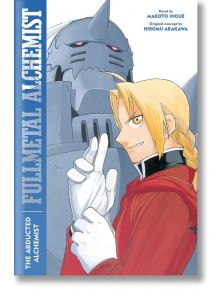 Fullmetal Alchemist: The Abducted Alchemist (Light Novel) - Makoto Inoue - Viz Media - 9781974725793