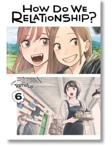 How Do We Relationship, Vol. 6