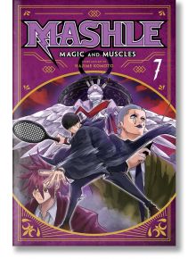 Mashle: Magic and Muscles, Vol. 7