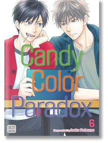 Candy Color Paradox, Vol. 6 - Isaku Natsume - SuBLime - 5655 - 9781974734467