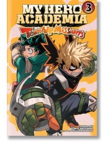 My Hero Academia: Team-Up Mission, Vol. 3 - Yoko Akiyama - Viz Media - 9781974734757