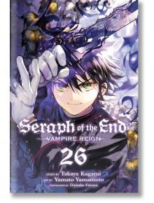 Seraph of the End, Vol. 26 - Takaya Kagami - Viz Media - 5655 - 9781974736133