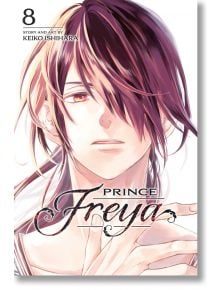 Prince Freya, Vol. 8 - Keiko Ishihara - Viz Media - 5655 - 9781974736195