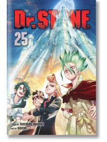 Dr. Stone, Vol. 25 - Riichiro Inagaki - Viz Media - 5655 - 9781974736317