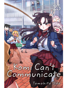 Komi Can't Communicate, Vol. 25 - Tomohito Oda - Viz Media - 9781974737048