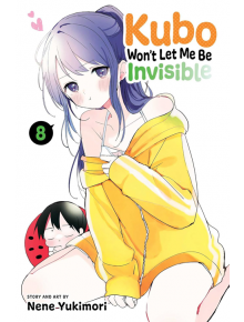 Kubo Won't Let Me Be Invisible, Vol. 8