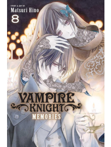 Vampire Knight: Memories, Vol. 8