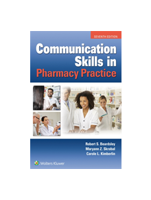 Communication Skills in Pharmacy Practice - 764447 - 9781975105419