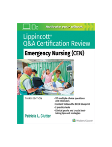 Lippincott Q&A Certification Review: Emergency Nursing (CEN) - 764447 - 9781975114558