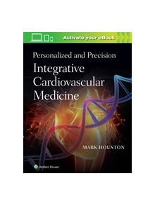 Personalized and Precision Integrative Cardiovascular Medicine - 9781975115289