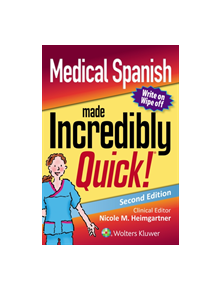 Medical Spanish Made Incredibly Quick - 764447 - 9781975120764