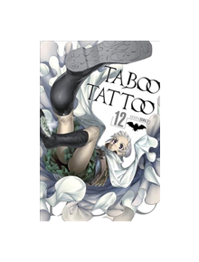 Taboo Tattoo, Vol. 12 - 9781975300548