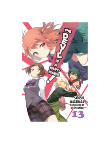 The Devil is a Part-Timer!, Vol. 13 (light novel) - 9781975302658