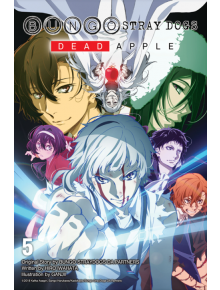 Bungo Stray Dogs, Vol. 5: Dead Apple (Light Novel) - Kafka Asagiri - Yen Press - 5655 - 9781975316570