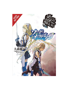 Is It Wrong to Try to Pick Up Girls in a Dungeon?, Sword Oratoria Vol. 9 (light novel) - 9781975327811