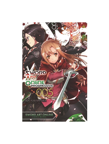 Sword Art Online Progressive, Vol. 5 (light novel) - 9781975328146