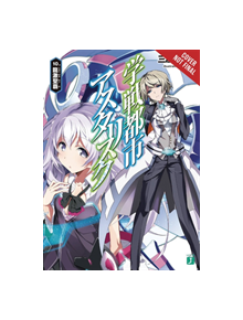 The Asterisk War, Vol. 10 (light novel) - 9781975329358