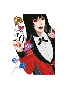 Kakegurui: Compulsive Gambler, Vol. 10 - 9781975330491