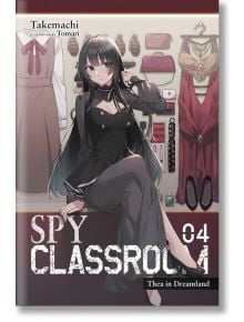 Spy Classroom, Vol. 4 (Light Novel)