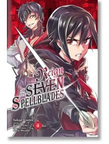 Reign of the Seven Spellblades, Vol. 4